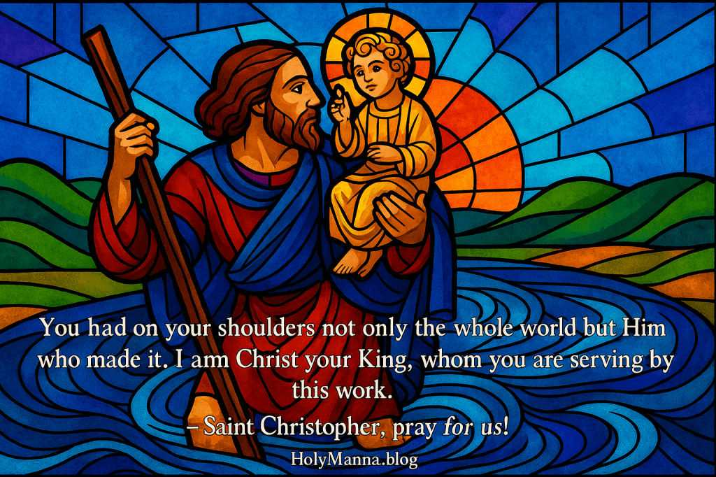 July 25th – Saint of the Day: Saint Christopher,&nbsp;Martyr