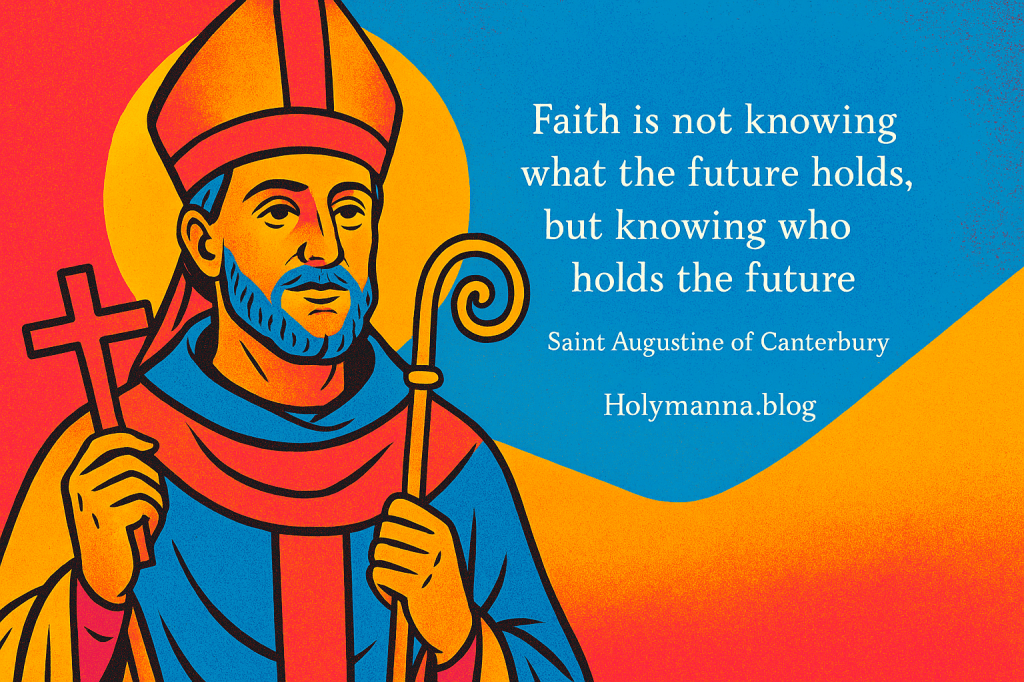 May 27th – Saint of the Day: Saint Augustine of&nbsp;Canterbury