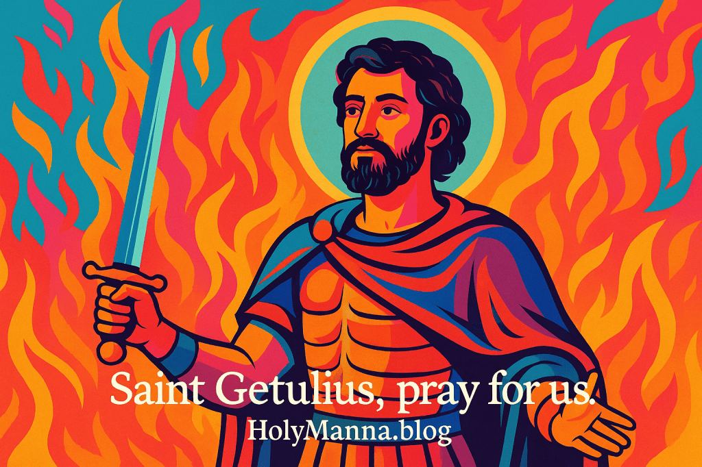 June 10th – Saint of the Day: Saint&nbsp;Getulius