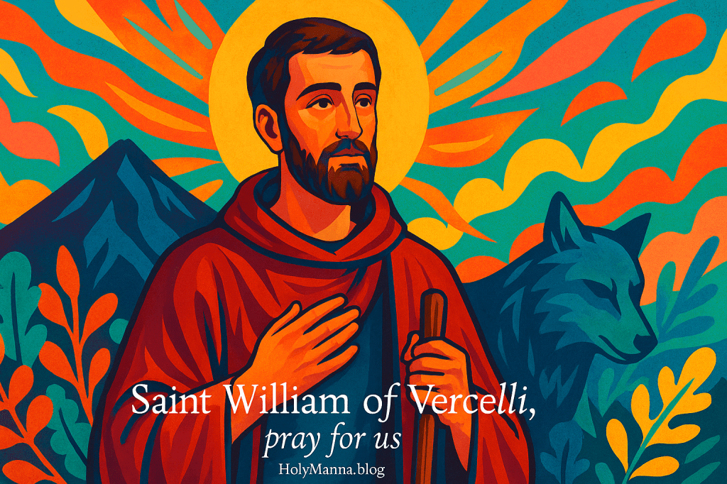 June 25th – Saint of the Day: Saint William of&nbsp;Vercelli