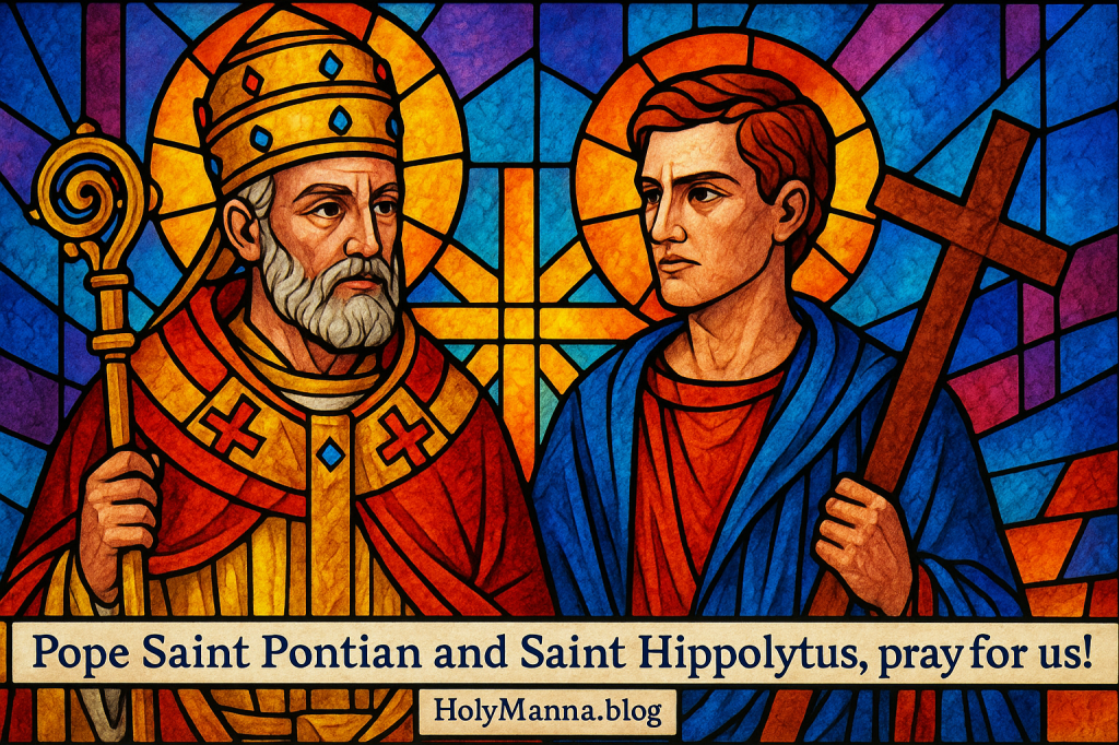 August 13th – Saint of the Day: Pope Saint Pontian and Saint Hippolytus,&nbsp;Martyrs