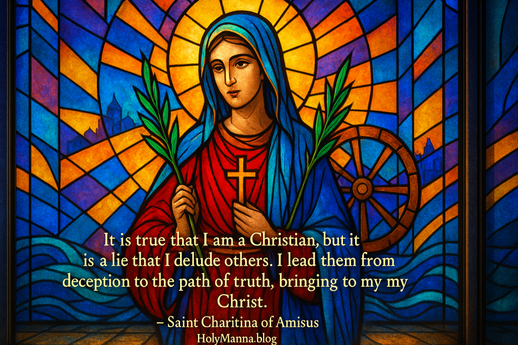 October 5th – Saint of the Day: Saint Charitina (Caritina) of Amisus, Virgin & Martyr