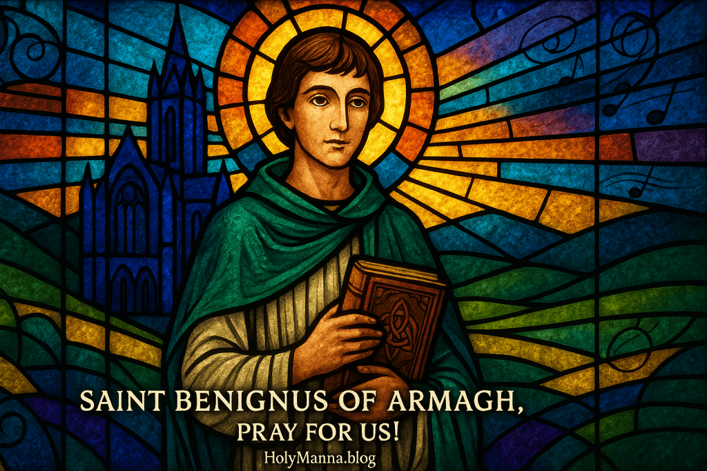 November 9th – Saint of the Day: Saint Benignus of Armagh,&nbsp;Bishop