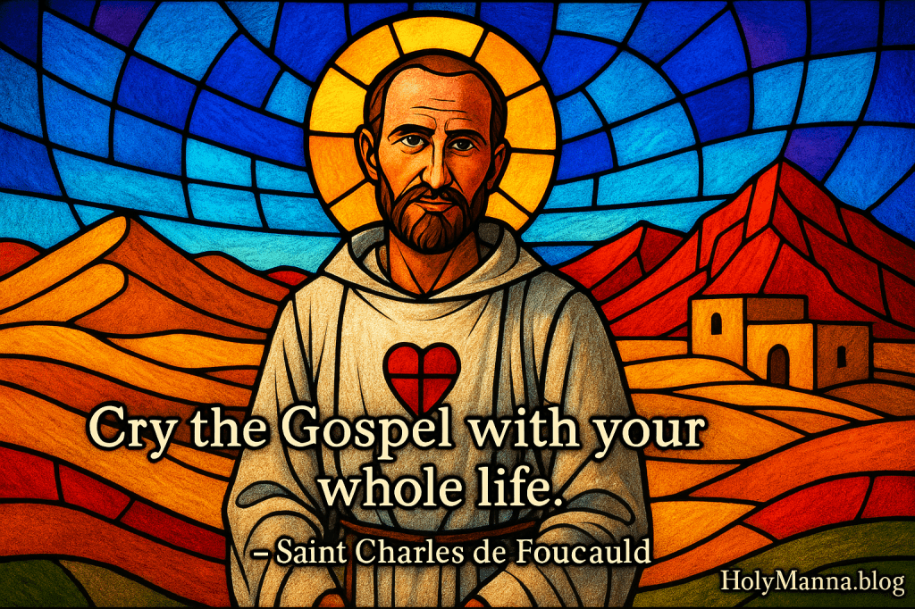 December 1st – Saint of the Day: Saint Charles de&nbsp;Foucauld