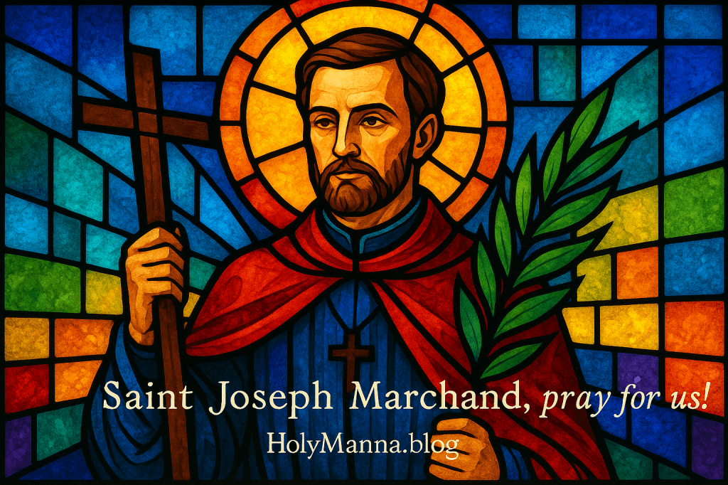 November 30th – Saint of the Day: Saint Joseph Marchand,&nbsp;Martyr