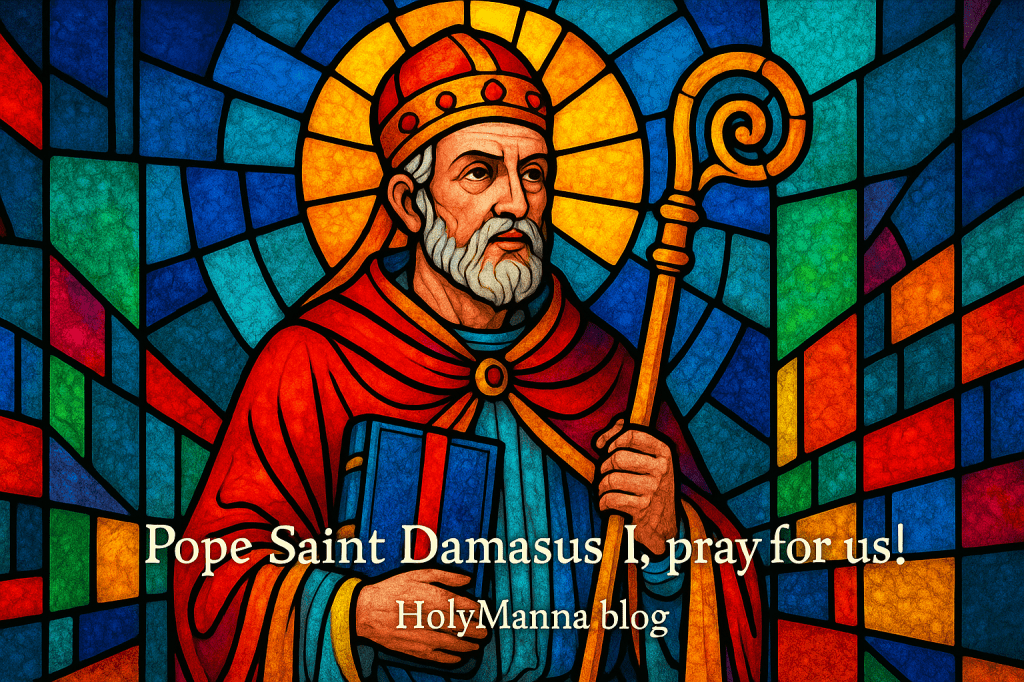 December 11th – Saint of the Day: Pope Saint Damasus&nbsp;I