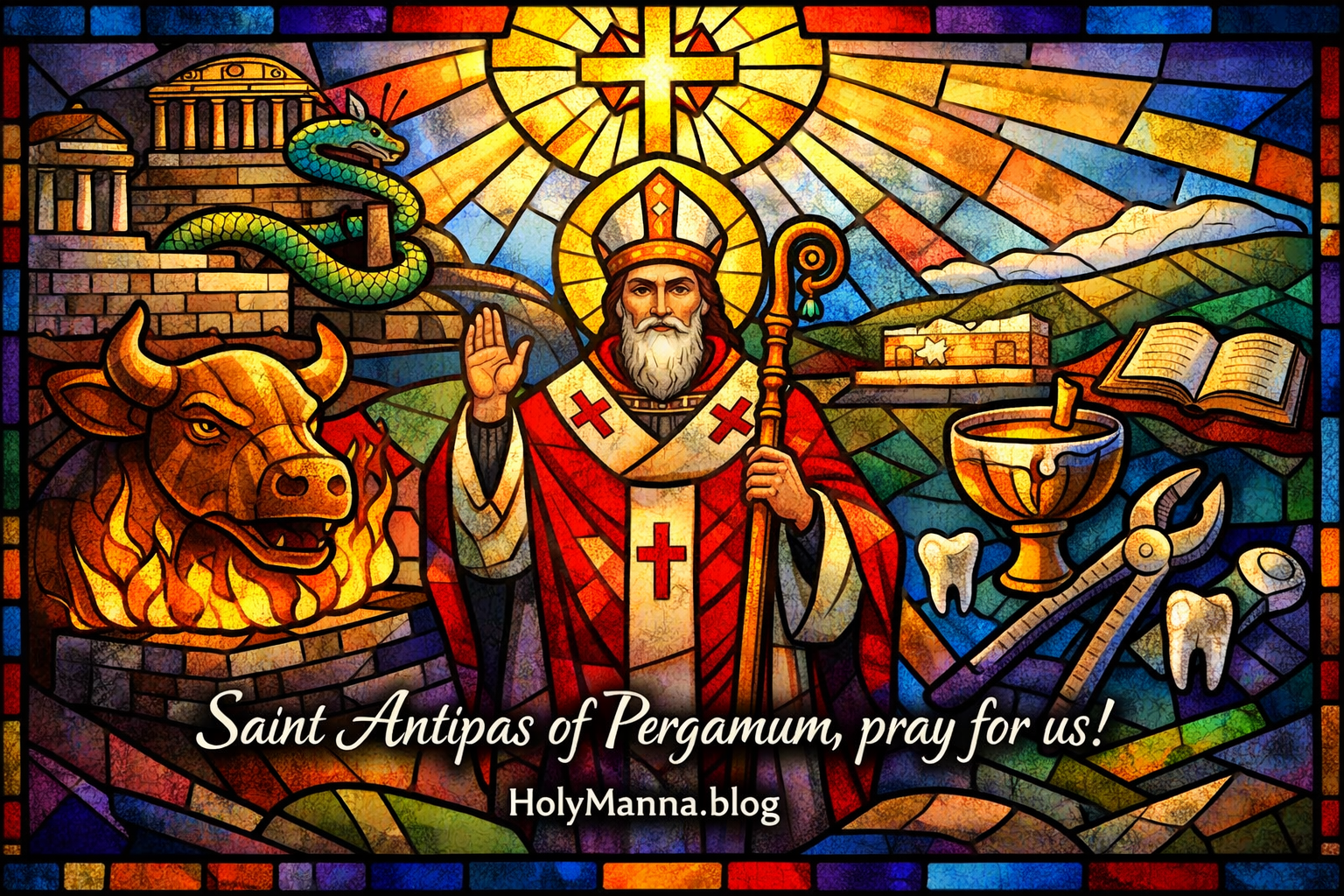 April 11th – Saint of the Day: Saint Antipas of Pergamum, Bishop &&nbsp;Martyr